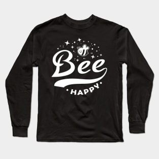 BEE HAPPY Long Sleeve T-Shirt